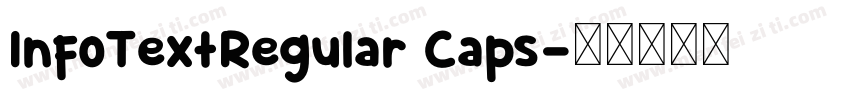 InfoTextRegular Caps字体转换